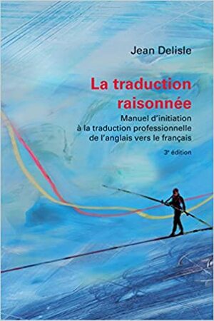 La Traduction En Citations by Jean Delisle, Henri Meschonnic