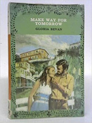 Make Way for Tomorrow by Gloria Bevan