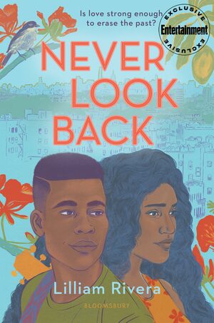 Never Look Back by Lilliam Rivera