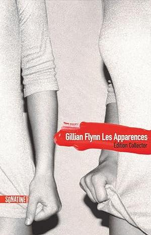 Les Apparences - collector by Gillian Flynn