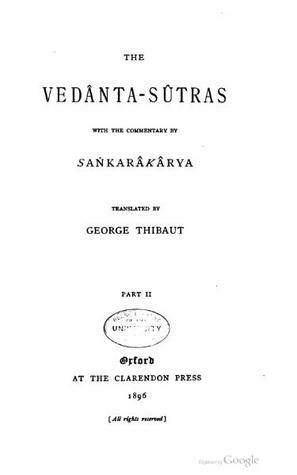 The Vedanta Sutras With the Commentary Of Sankaracarya, Part 2 by George Thibaut, F. Max Müller