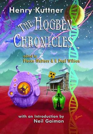 The Hogben Chronicles by Henry Kuttner