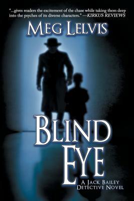 Blind Eye by Meg Lelvis
