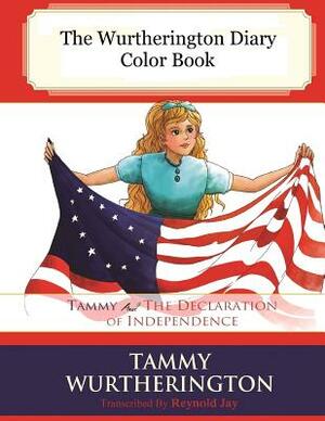 Tammy and the Declaration of Independence Color Book by 