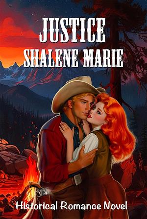 Justice by Shalene Marie