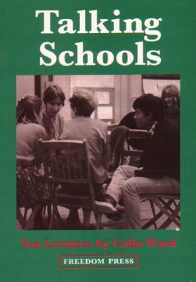 Talking Schools by Colin Ward