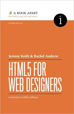 HTML5 for Web Designers by Rachel Andrew, Jeremy Keith