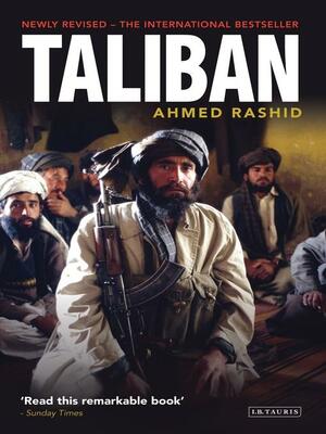 Taliban: The Power of Militant Islam in Afghanistan and Beyond by Ahmed Rashid