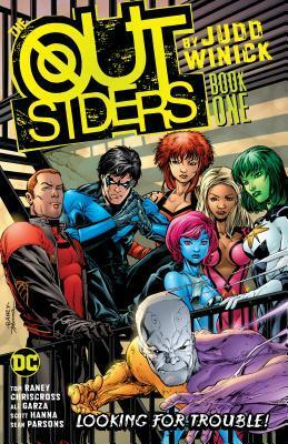 The Outsiders by Judd Winick Book One by Tom Raney, ChrisCross, Judd Winick, Alé Garza