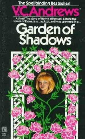 Garden of Shadows by V.C. Andrews
