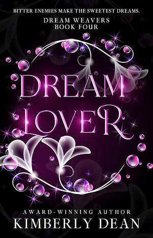 Dream Lover by Kimberly Dean
