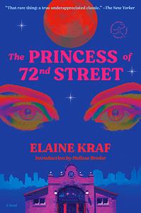 The Princess of 72nd Street by Elaine Kraf