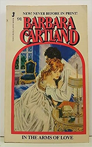 In the Arms of Love by Barbara Cartland