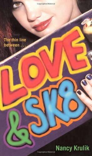 Love & Sk8 by Nancy Krulik