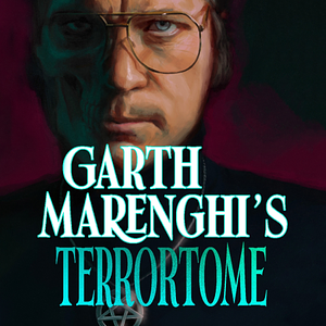 Garth Marenghi's TerrorTome by Garth Marenghi