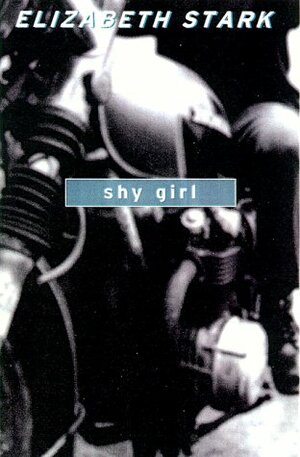 Shy Girl: A Novel by Elizabeth Stark