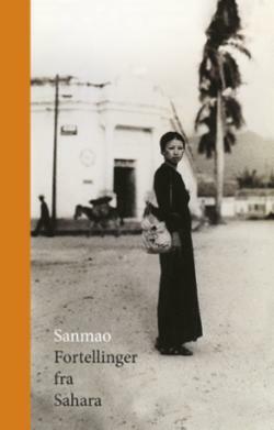 Fortellinger fra Sahara by Sanmao