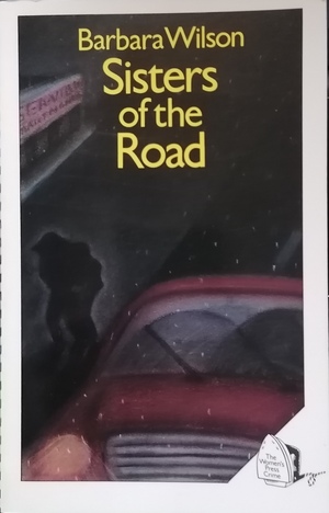 Sisters of the Road by Barbara Wilson, Barbara Sjoholm
