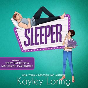 Sleeper by Kayley Loring