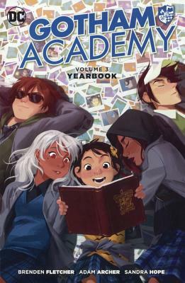 Gotham Academy Vol. 3: Yearbook by Brenden Fletcher