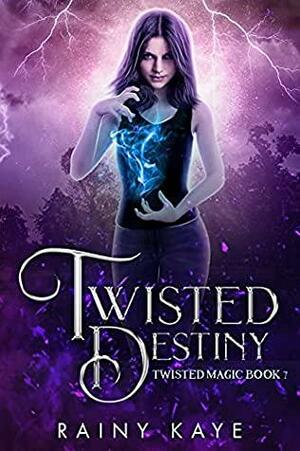 Twisted Destiny by Rainy Kaye