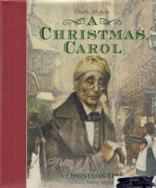 A Christmas Carol / A Christmas Tree by Charles Dickens