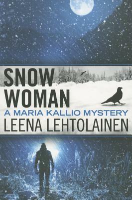 Snow Woman by Leena Lehtolainen