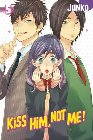 Kiss Him, Not Me!, Vol. 5 by Junko, David Rhie, Hiroko Mizuno