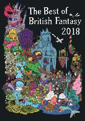Best of British Fantasy 2018 by Jared Shurin