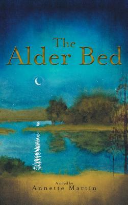The Alder Bed by Annette Martin