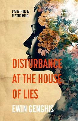 Disturbance at the House of Lies by Ewin Genghis