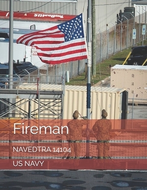 Fireman: Navedtra 14104 by Us Navy