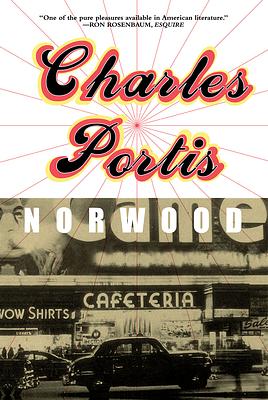 Norwood by Charles Portis