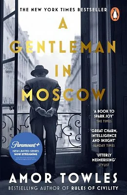 A Gentleman in Moscow by Amor Towles