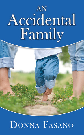 An Accidental Family by Donna Fasano, Donna Clayton