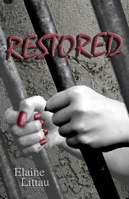 Restored by Elaine Littau