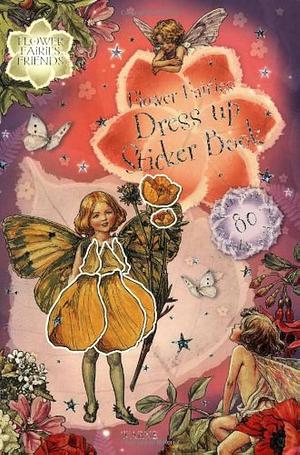 Flower Fairies Dress Up Sticker Bk by Cicely Mary Barker