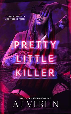 Pretty Little Killer by A.J. Merlin
