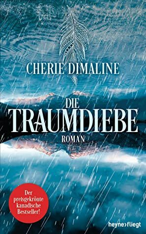 Die Traumdiebe by Cherie Dimaline