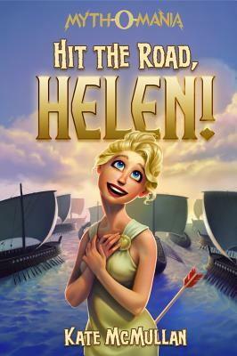 Hit the Road, Helen! by Kate McMullan