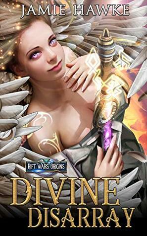 Divine Disarray: A Rift Wars Short Story by Jamie Hawke