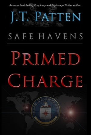 Safe Havens: Primed Charge by J.T. Patten