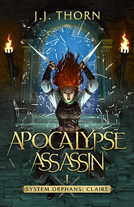 Apocalypse Assassin by J.J. Thorn