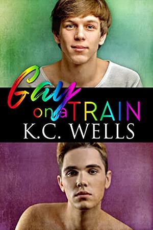 Der Schöne im Zug by K.C. Wells