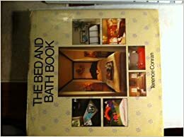 The Bed and Bath Book by Terence Conran