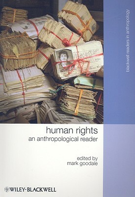 Human Rights by Mark Goodale