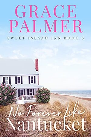 No Forever Like Nantucket by Grace Palmer