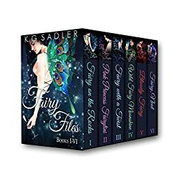 The Fairy Files by Katharine Sadler, K.G. Sadler