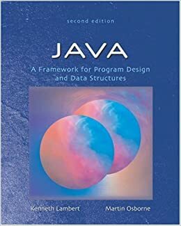 Java: A Framework for Program Design and Data Structures With CDROM by Martin Osborne, Kenneth A. Lambert
