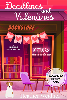 Deadlines and Valentines by Heather Weidner